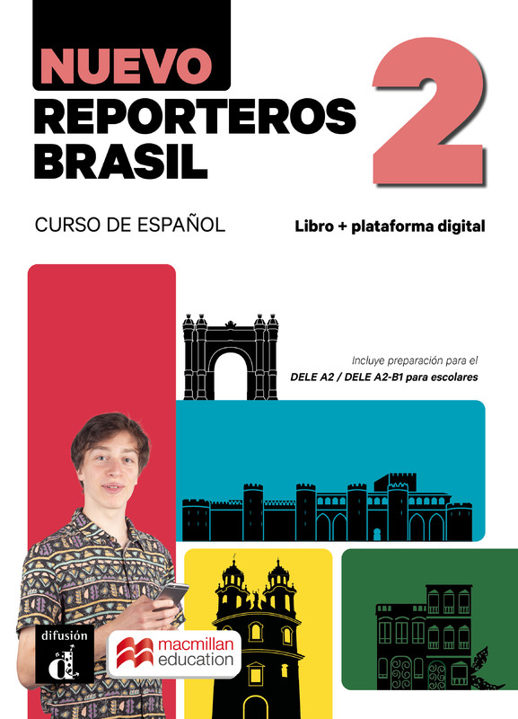 Nuevo Reporteros Brasil 2 - Libro del alumno - ed. hibrida