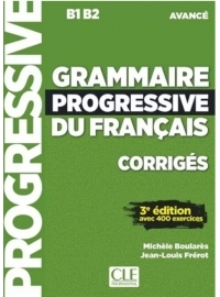 Corrigés - Grammaire progressive - Avancé