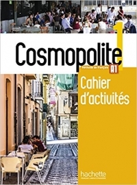 Cosmopolite 1 Cahier activités