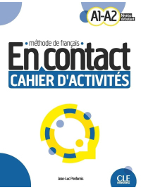 En Contact A1-A2 Niveau Debutant - Cahier D'activites
