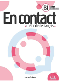 En Contact B1 Niveau Intermediaire - Livre De L'eleve