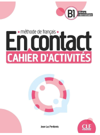 En Contact B1 Niveau Intermediaire - Cahier d'activites