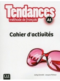 Tendances A1 Cahier d'activités