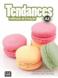 Tendances A2 Livre de l'élève