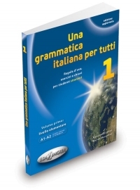 Una Grammatica Italiana per Tutti 1